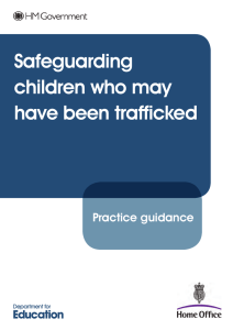 Safeguarding children who may have been trafficked Practice guidance