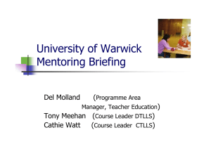 University of Warwick Mentoring Briefing Del Molland (