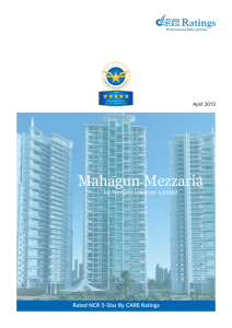 Mahagun Mezzaria by Nexgen Infracon Limited Rated NCR 5-Star By CARE Ratings