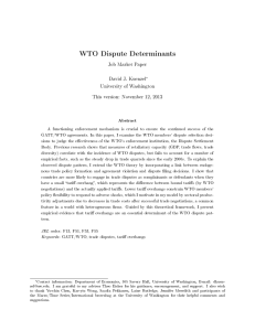 WTO Dispute Determinants Job Market Paper David J. Kuenzel University of Washington