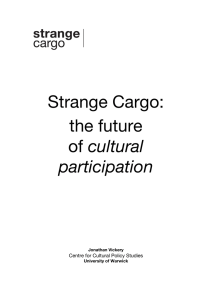 Strange Cargo: the future cultural participation
