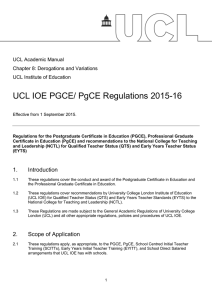 UCL IOE PGCE/ PgCE Regulations 2015-16  UCL Academic Manual