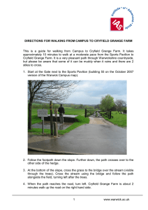 This is a guide for walking from Campus to Cryfield... approximately 10 minutes to walk at a moderate pace from... DIRECTIONS FOR WALKING FROM CAMPUS TO CRYFIELD GRANGE FARM