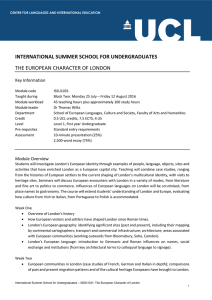 INTERNATIONAL SUMMER SCHOOL FOR UNDERGRADUATES THE EUROPEAN CHARACTER OF LONDON Key Information