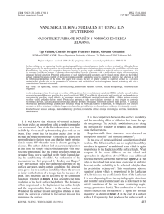 NANOSTRUCTURING SURFACES BY USING ION SPUTTERING NANOSTRUKTURIRANJE POVR[IN S POMO^JO IONSKEGA JEDKANJA