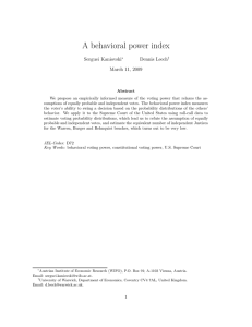 A behavioral power index Serguei Kaniovski Dennis Leech March 11, 2009