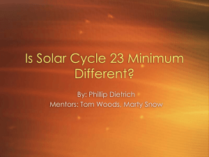 Is Solar Cycle 23 Minimum Different? By: Phillip Dietrich