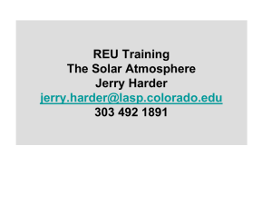 REU Training The Solar Atmosphere Jerry Harder 303 492 1891