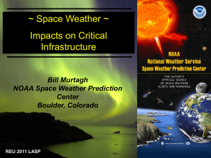 ~ Space Weather ~ Impacts on Critical Infrastructure Bill Murtagh