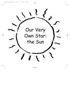 Our Very Own Star: the Sun