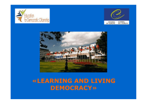 «LEARNING AND LIVING DEMOCRACY»