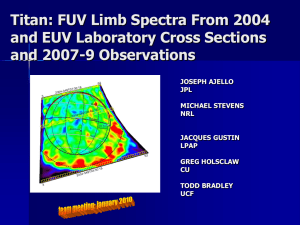 Titan: FUV Limb Spectra From 2004 and EUV Laboratory Cross Sections