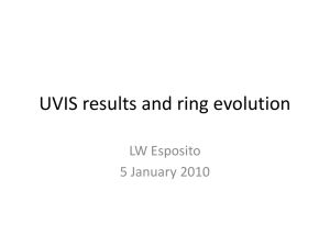 UVIS results and ring evolution LW Esposito 5 January 2010