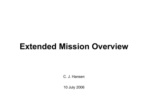 Extended Mission Overview C. J. Hansen 10 July 2006