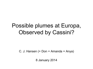 Possible plumes at Europa, Observed by Cassini? 8 January 2014