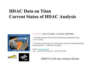 HDAC Data on Titan Current Status of HDAC Analysis