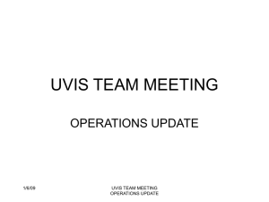 UVIS TEAM MEETING OPERATIONS UPDATE 1/6/09