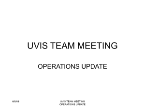 UVIS TEAM MEETING OPERATIONS UPDATE 6/8/09