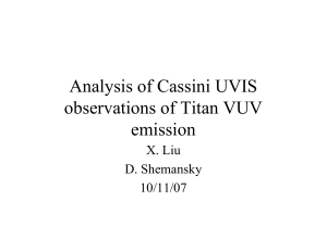 Analysis of Cassini UVIS observations of Titan VUV emission X. Liu