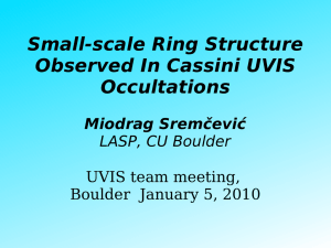 Small-scale Ring Structure Observed In Cassini UVIS Occultations Miodrag Sremčević