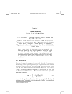 Chapter 1 Chaos stabilization in the three body problem