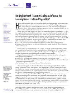 H Do Neighborhood Economic Conditions Inﬂ uence the