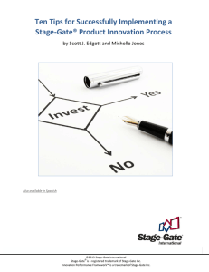 Ten Tips for Successfully Implementing a Stage-Gate® Product Innovation Process
