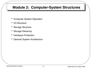 Module 2:  Computer-System Structures! • 