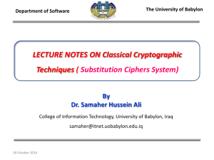 LECTURE NOTES ON Classical Cryptographic Techniques ( Substitution Ciphers System) By