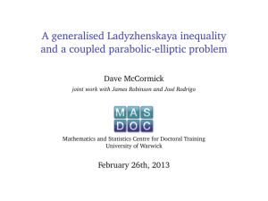 A generalised Ladyzhenskaya inequality and a coupled parabolic-elliptic problem Dave McCormick