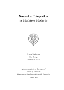 Numerical Integration in Meshfree Methods Pravin Madhavan