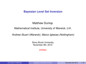 Bayesian Level Set Inversion Matthew Dunlop