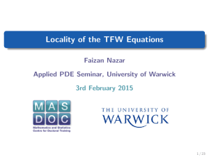 Locality of the TFW Equations Faizan Nazar 3rd February 2015