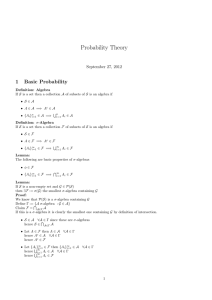Probability Theory 1 Basic Probability September 27, 2012