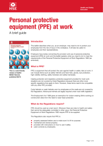 Personal protective equipment (PPE) at work A brief guide Introduction