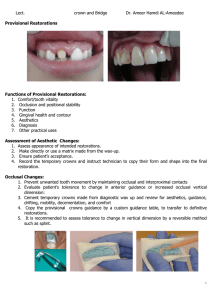Lect.          ... 1.  Comfort/tooth vitality Provisional Restorations