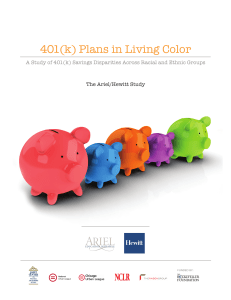 401(k) Plans in Living Color The Ariel/Hewitt Study funded by: