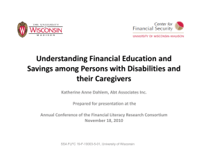 Understanding Financial Education and  Savings among Persons with Disabilities and Savings among Persons with Disabilities and 