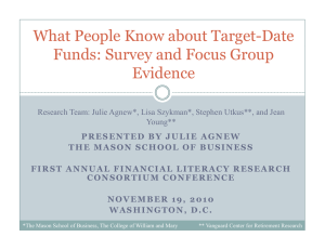 What People Know about Target-Date Funds: Survey and Focus Group Evidence