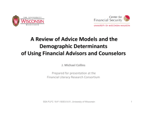 A Review of Advice Models and the  Demographic Determinants  of Using Financial Advisors and Counselors