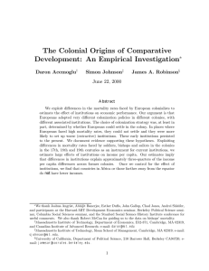 The Colonial Origins of Comparative Development: An Empirical Investigation ∗ Daron Acemoglu