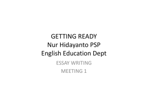 GETTING READY Nur Hidayanto PSP English Education Dept ESSAY WRITING