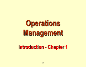Operations Management  Introduction - Chapter 1