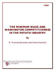 THE MINIMUM WAGE AND WASHINGTON COMPETITIVENESS IN THE POTATO INDUSTRY By