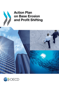 Action Plan on base Erosion and Profit shifting Action Plan on base Erosion