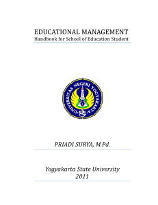 EDUCATIONAL MANAGEMENT PRIADI SURYA, M.Pd. Yogyakarta State University 2011