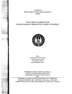 PELATIHAN KADER PAUD SE-KELURAHAN SIDOAGUNG GODEAN SLEMAN LAPORAN PENGABDIAN PADA MASY ARAKA T