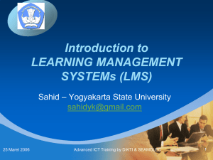 Introduction to LEARNING MANAGEMENT SYSTEMs (LMS) Sahid – Yogyakarta State University