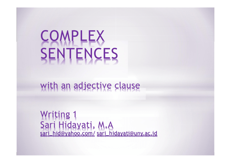 COMPLEX SENTENCES With An Adjective Clause Writing 1