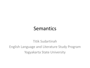 Semantics Titik Sudartinah English Language and Literature Study Program Yogyakarta State University
